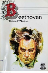 Image of Beethoven dan Bach : Seri Pemusik dan Musiknya