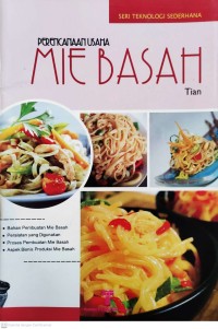 Image of Perencanaan Usaha Mie Basah : Seri Teknologi Sederhana