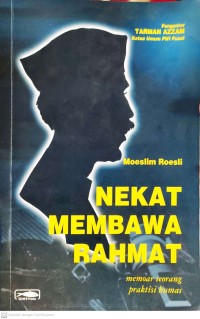 Image of Nekat Membawa Rahmat : Memoar Seorang Praktisi Humas