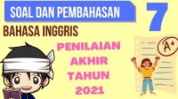 Image of Soal Latiihan Penilaian Akhir Tahun (Pat) Bahasa Inggris Kelas 7 SMP
