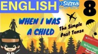 Image of When I Was A Child (Simple Past Tense) - Bahasa Inggris Kelas 8 SMP