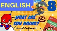 Image of What Are You Doing? - Present Continuous (Bahasa Inggris Kelas 8 SMP)