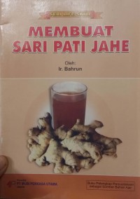 Image of Membuat Sari Pati Jahe : Seri  Life Skill