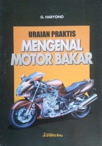 Image of Uraian Praktis Mengenal Motor Bakar
