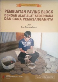 Image of Pembuatan Paving Block dengan Alat-Alat Sederhana dan Cara Pemasangannya