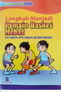 Image of Langkah Menjadi Pemain Basket Hebat