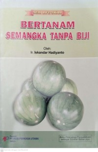Image of Bertanam Semangka Tanpa Biji