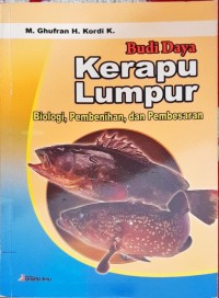 Image of Budi Daya Kerapu Lumpur Biologi, Pembenihan, dan Pembesaran