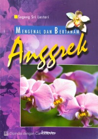 Image of Mengenal dan Bertanam Anggrek