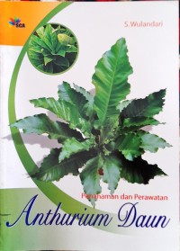 Image of Penanaman dan Perawatan Anthurium Daun
