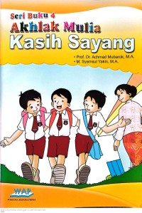 Image of Kasih Sayang : Seri Buku 4 Akhlak Mulia