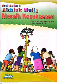 Image of Meraih Kesuksesan : Seri Buku 5 Akhlak Mulia