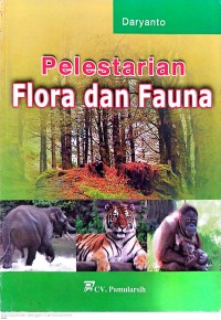 Image of Pelestarian Flora dan Fauna