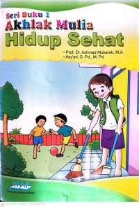Image of Hidup Sehat : Seri Buku 1 Akhlak Mulia