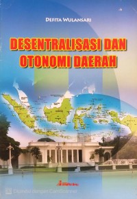 Image of Desentralisasi dan Otonomi Daerah