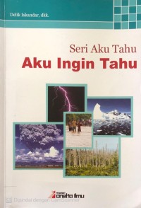 Image of Aku Ingin Tahu : Seri Aku Tahu