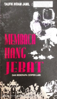 Image of Membaca Hang Jebat dan Beberapa Cerpen Lainnya