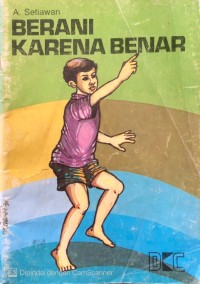 Image of Berani Karena Benar