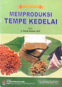 Image of Memproduksi Tempe Kedelai : Seri Life Skill