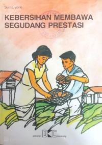Image of Kebersihan Membawa Segudang Prestasi