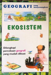 Image of Ekosistem : Geografi yang Menyenangkan