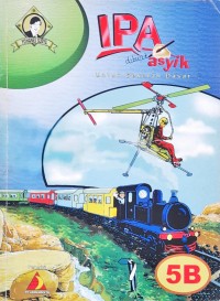 Image of IPA dibuat Asyik untuk Sekolah Dasar : 5 B