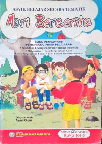 Image of Mari Bercerita : Asyik Belajar Secara Tematik untuk SD Kelas 1 Buku Ke - 5