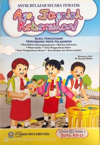 Image of Ayo, Jagalah Kebersihan : Asyik Belajar Secara Tematik untuk SD Kelas 1 Buku Ke - 13