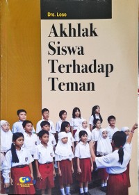 Image of Akhlak Siswa Terhadap Teman