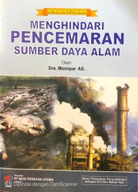 Image of Menghindari Pencemaran Sumber Daya Alam : Seri Life Skill