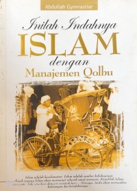 Image of Inilah Indahnya Islam dengan Manajemen Qolbu
