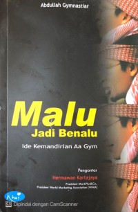 Image of Malu Jadi Benalu : Ide Kemandirian Aa Gym