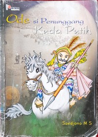 Image of Ode Si Penunggang Kuda Putih