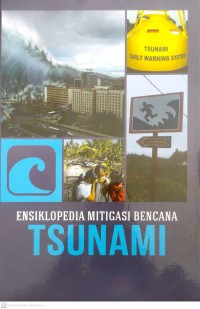 Image of Tsunami : Ensiklopedia Mitigasi Bencana