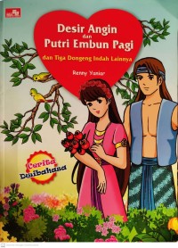 Image of Desir Angin dan Putri Embun Pagi dan Tiga Dongeng Indah Lainnya