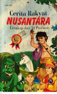 Image of Cerita Rakyat Nusantara Lengkap dari 34 Provinsi
