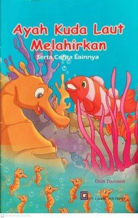 Image of Ayah Kuda Laut Melahirkan : Serta Cerita Lainnya