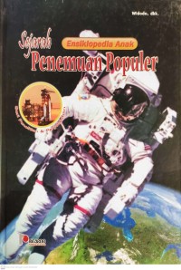 Image of Seri Penelitian & Penjelajahan : Sejarah Penemuan Populer, Ensiklopedia Anak