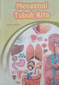 Image of Mengenal Tubuh Kita