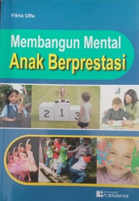 Image of Membangun Mental Anak Berprestasi