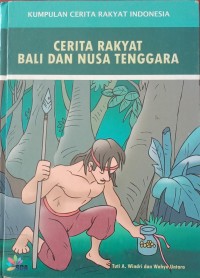 Image of Cerita Rakyat Bali dan Nusa Tenggara : Kumpulan Cerita Rakyat Indonesia