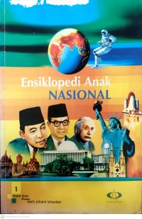 Image of Ensiklopedi Anak Nasional 1 : Abdul Muis Sampai Amir Hamzah Tengku