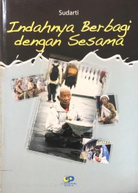 Image of Indahnya Berbagi Dengan Sesama