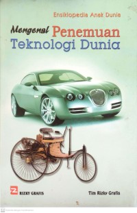 Image of Mengenal Penemuan Teknologi Dunia : Ensiklopedia Anak Dunia