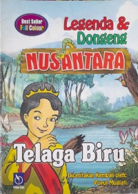 Image of Telaga Biru : Legenda dan Dongeng Nusantara
