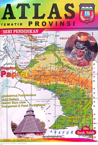 Image of Papua : Atlas Tematik Provinsi Seri Pendidikan
