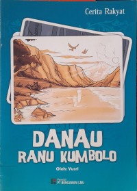 Image of Danau Ranu Kumbolo : Cerita Rakyat