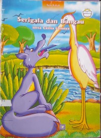 Image of Serigala dan Bangau serta Cerita Lainnya : Seri Fabel