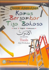 Image of Alat Perkakas : Kamus Bergambar Tiga Bahasa