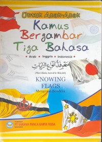 Image of Mengenal Bendera : Kamus Bergambar Tiga Bahasa